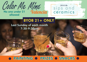 Age 21+ Sips and Ceramics - Different theme each  month