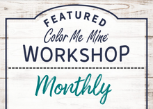Load image into Gallery viewer, Featured Monthly Workshop

