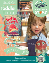 Load image into Gallery viewer, Toddler Tuesdays! Monthly Storytime and Ceramic Painting!
